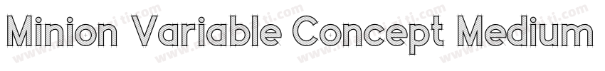 Minion Variable Concept Medium字体转换